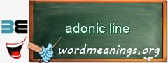 WordMeaning blackboard for adonic line